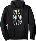 Best Mimi Ever Gifts Mother's Day Tie Dye Pullover Hoodie