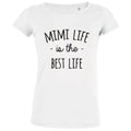 Mimi Life Is The Best Life Women's Organic Tee